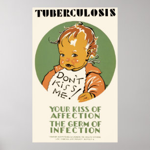 Poster A tuberculose não me beija bebê