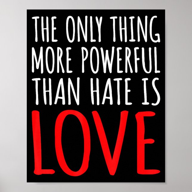 Poster A única coisa mais poderosa do que o ódio é o amor (Frente)