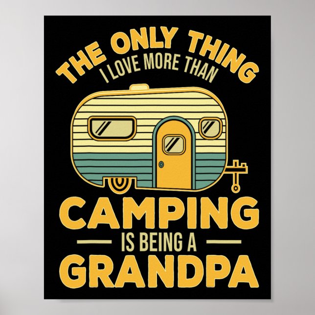 Poster A Única Coisa Que Eu Amo Mais Do Que Acampar É Ser (Frente)