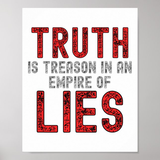 Poster A Verdade É A Traição Num Império De Mentiras Que  (Frente)