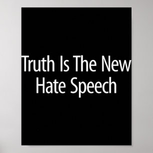 Poster A Verdade É O Novo Discurso de Ódio -