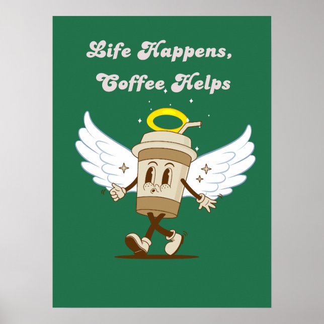 Poster A vida acontece, o café ajuda a diversão verde (Frente)