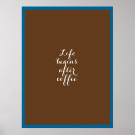 Póster A vida começa depois do café