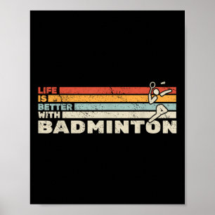 Poster A Vida Do Shuttle É Melhor Com O Traje De Badminto