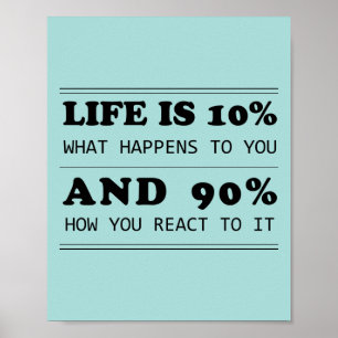 Poster A vida é 10% o que acontece com você Cota Motiva