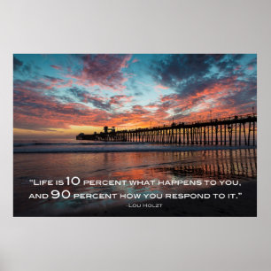 Póster A vida é 90% como você responde a ela