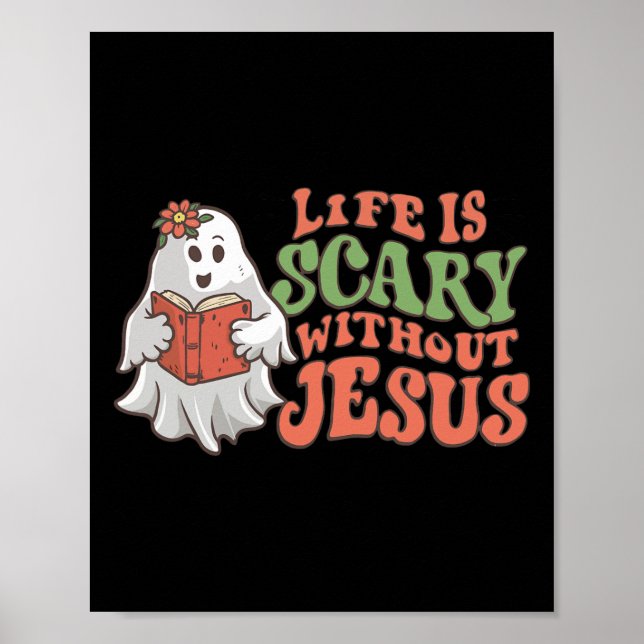 Poster A Vida É Assustadora Sem Jesus O Dia das Bruxas Cr (Frente)