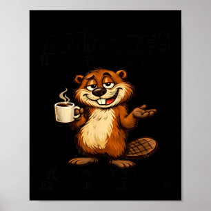 Poster A Vida é Como Diarreia Não Importa Quão Duro Você 