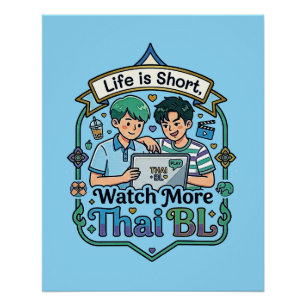 Póster A Vida é Curta, Assista Mais Thai BL