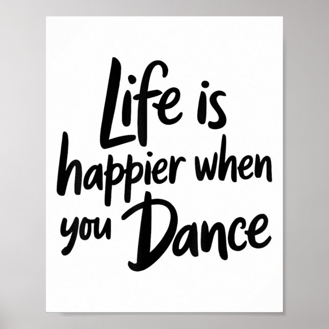 Poster A Vida É Mais Feliz Quando Você Dança Professor Da (Frente)