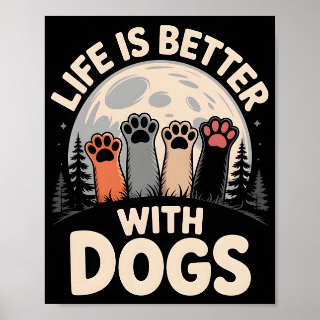 Poster A Vida é Melhor Com Cães (Frente)