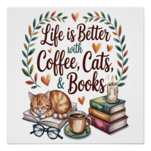 Póster A Vida é Melhor com Café Gatos Livros