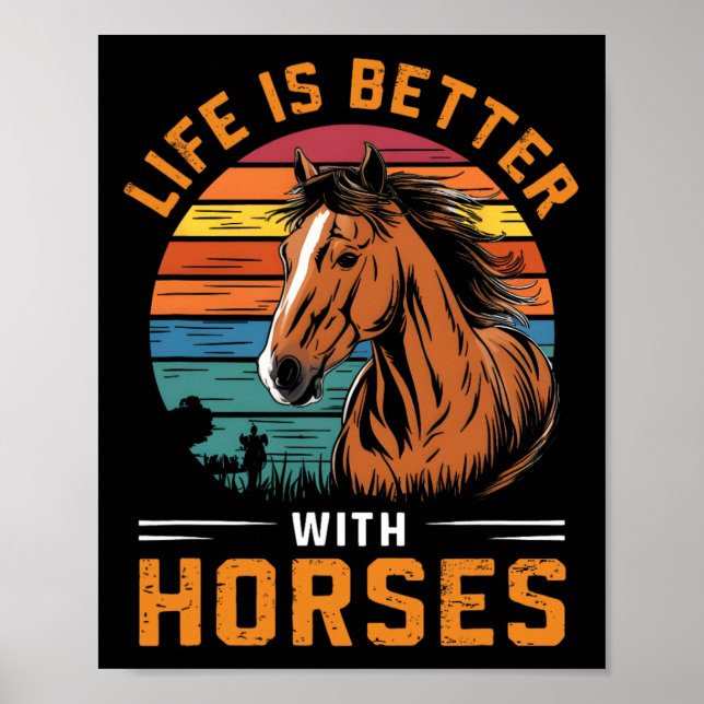 Poster A Vida É Melhor Com Cavalos Engraçados Com Cavalo  (Frente)