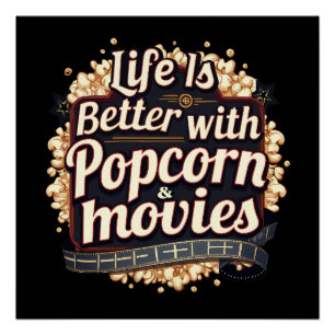 Póster A Vida é Melhor com Design Retro de Pipoca e Filme