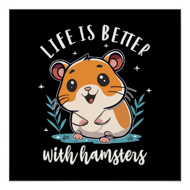 Póster A Vida é Melhor Com Hamsters (Frente)