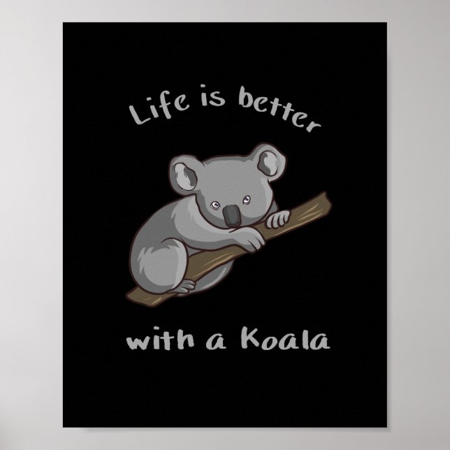 Poster A Vida É Melhor Com Koala (Frente)