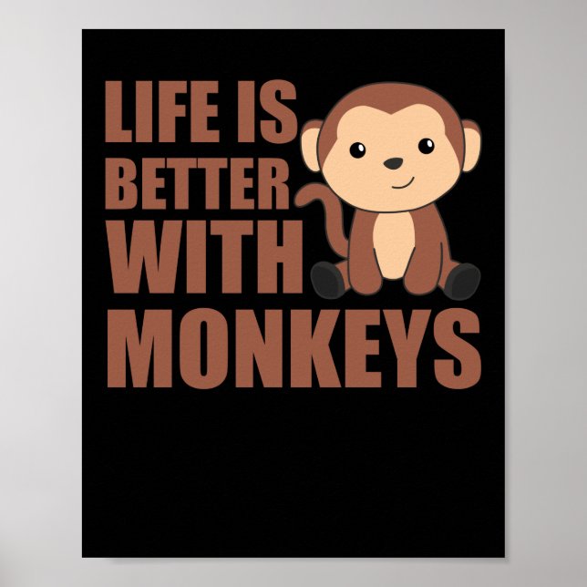Poster A Vida É Melhor Com Macacos - Macaco Doce (Frente)