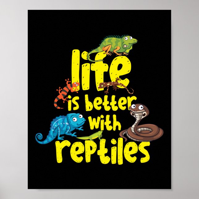 Poster A Vida É Melhor Com Os Répteis Lizard Cobra (Frente)