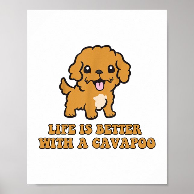 Poster A Vida É Melhor Com Um Cavapoo - Um Cachorro Engra (Frente)