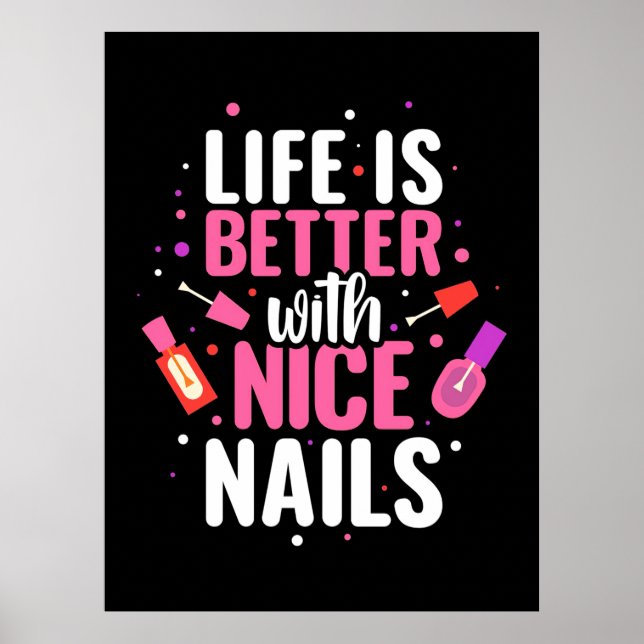 Poster A Vida É Melhor Com Unhas Bonitas (Frente)