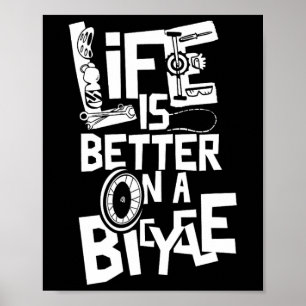 Poster A Vida É Melhor De Bicicleta Ciclismo Ciclista B