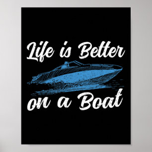 Poster A Vida é Melhor Em Um Barco Capitão De Pontão T