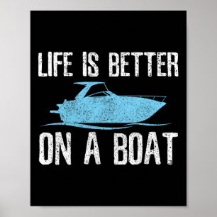 Poster A Vida É Melhor Em Um Barco - Citação de Navegação