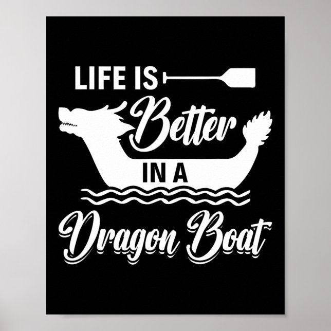 Poster A Vida é Melhor Em Um Barco Dragão - Remo De Barco (Frente)
