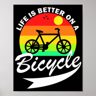 Poster A Vida É Melhor Em Uma Bicicleta 