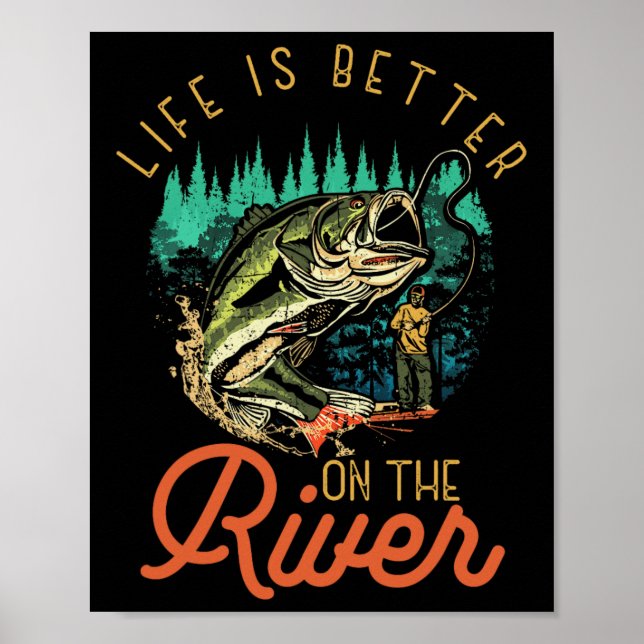 Poster A Vida É Melhor Nas Cotações De Pesca No Rio Pesca (Frente)