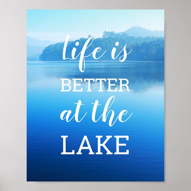 Poster "A Vida é Melhor no Lago" Foto da Natureza (Frente)