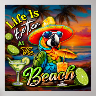 Poster A Vida É Melhor No Papagaio Tropical De Praia