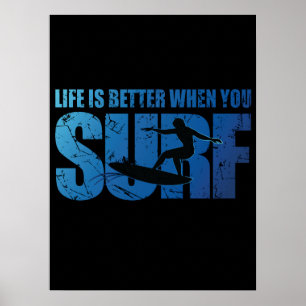 Poster A Vida É Melhor Quando Você Surf
