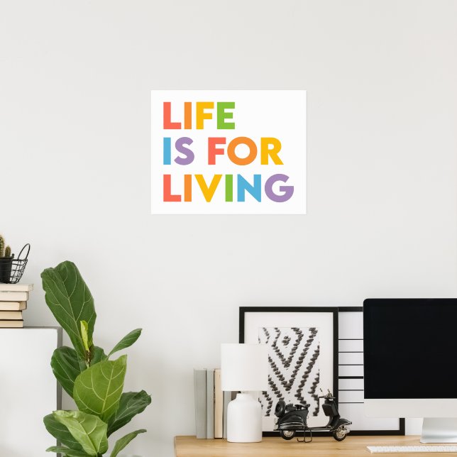 Poster A vida é para viver (Escritório em casa)