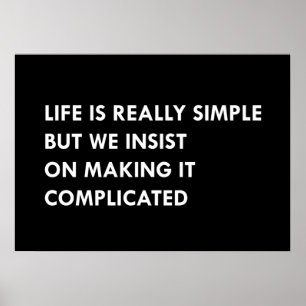 Poster A vida é realmente simples mas nós insistimos no f