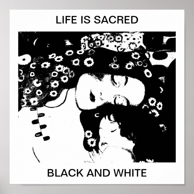 PÓSTER A VIDA É SAGRADA A PRETO E BRANCO (Frente)
