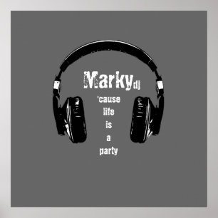 Poster a vida é um DJ de festa