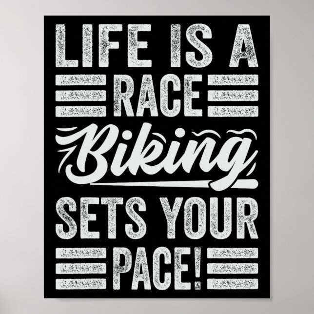Poster A Vida É Uma Corrida De Ciclismo Define Seu Ritmo! (Frente)