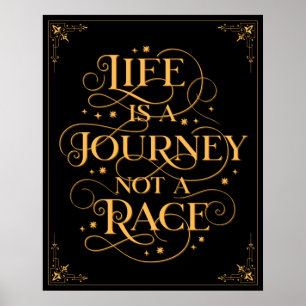 Poster A vida é uma jornada e não uma corrida - Dourada a
