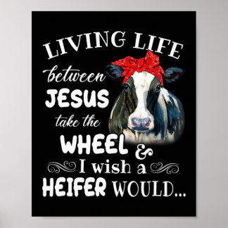 Poster A vida entre jesus leva o volante que eu desejo...