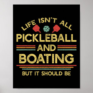 Poster A Vida Não É Só Pickleball E Navegação