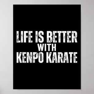 Poster A vida no Kenpo americano é melhor com o Kenpo Kar