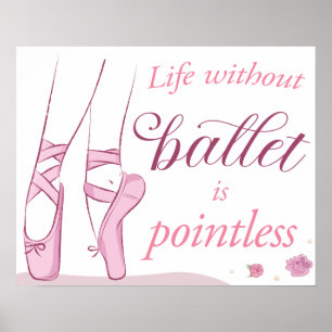 Poster A vida sem Ballet é sem propósito