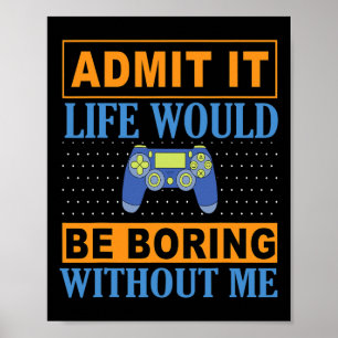 Poster A Vida Seria Um Tédio Sem Mim1 