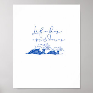 Poster "A vida tem ventos e derruba" Ondas Inspiracionais
