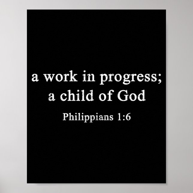Poster A Work In Progress Philipans 1_6 Christian Faith  (Frente)
