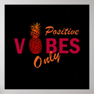 Poster abacaxi só ama vibrações positivas