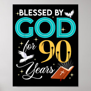 Poster Abençoado Por Deus Por 90 Anos De Idade 90 Anivers