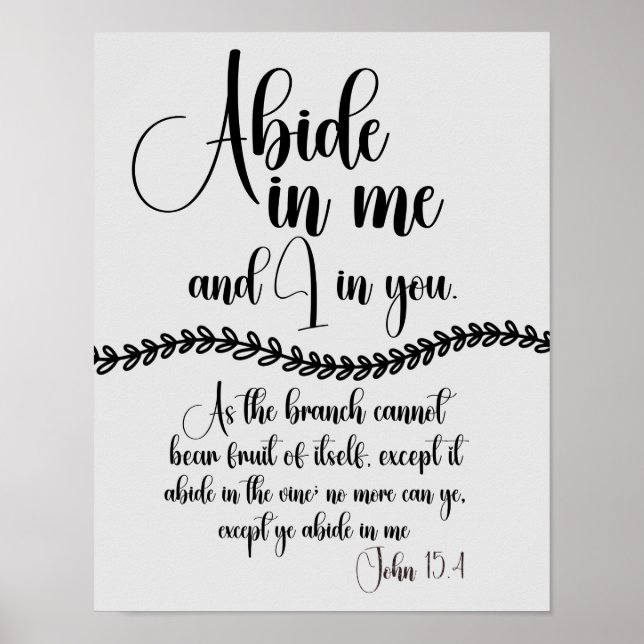 Poster Abide in Me KJV Bíblia Verse (Frente)