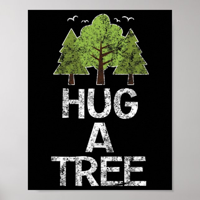 Poster Abraçar um dia de Árvore Árvore Hugger Terra (Frente)